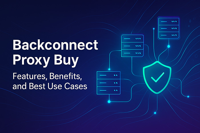 Backconnect Proxy Buy